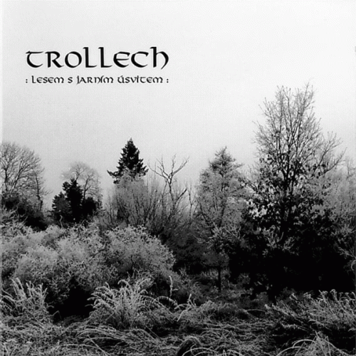 Trollech : Lesem S Jarním Úsvitem